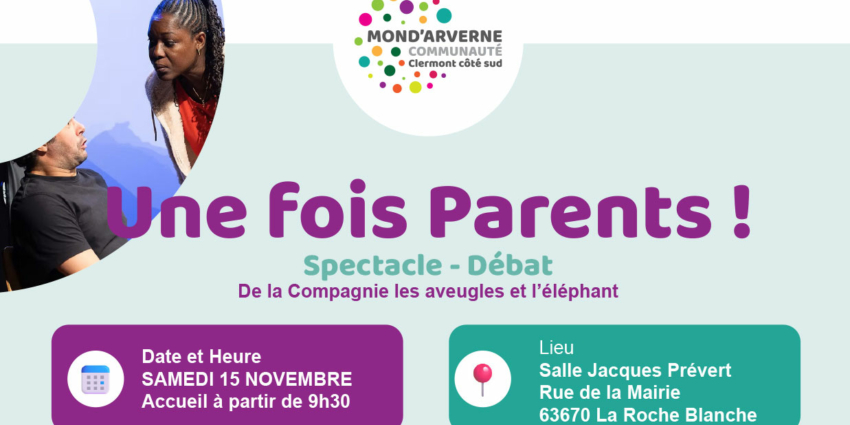 Spectacle-Débat « Une fois Parents ! » : le RPE Mond’Arverne invite les parents à un moment de rire et d’échange