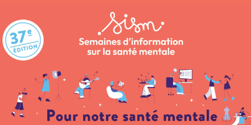Semaines d’Information sur la Santé Mentale 2026 (SISM) : les animations sur le territoire